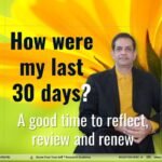 how were my last 30 days right sized How were my last 30 days? A good time to reflect, review and renew.